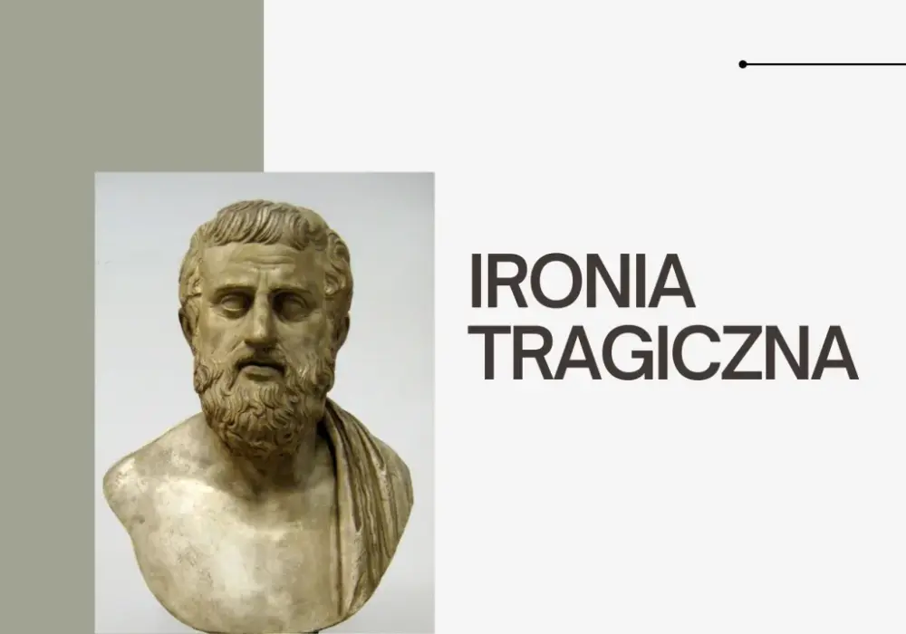 Ironia tragiczna - Czym jest i jak działa w dramacie?
