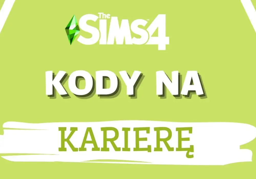 Szybki awans w The Sims 4: Kody, których nie znasz - cheat sheet