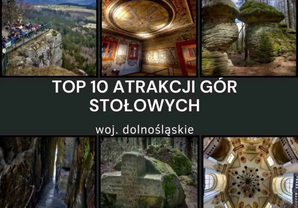 Najciekawsze atrakcje Gór Stołowych, które musisz zobaczyć