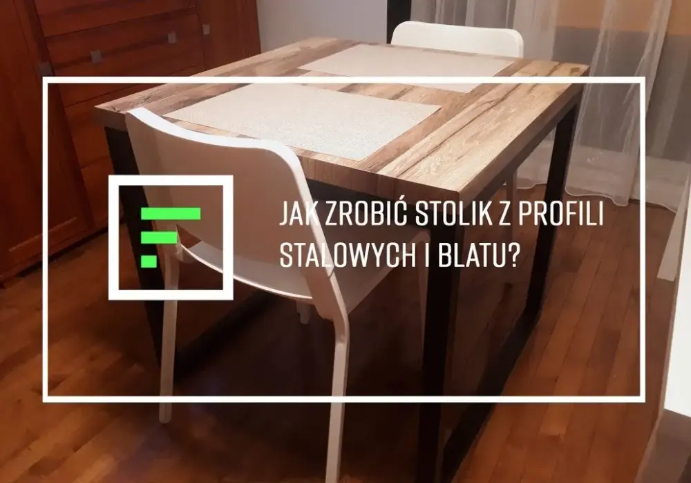Jak zrobić stół z blatu kuchennego - proste kroki i porady