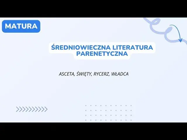 Wzorce parenetyczne w literaturze średniowiecza: co warto wiedzieć?