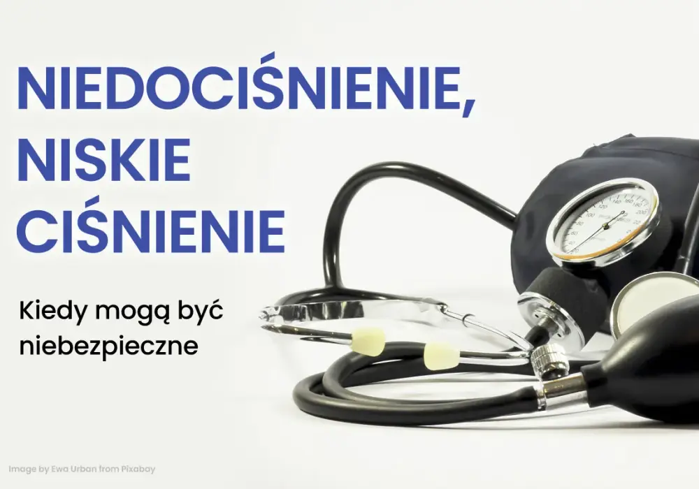 Niskie ciśnienie - kiedy jest problemem, a kiedy normą?