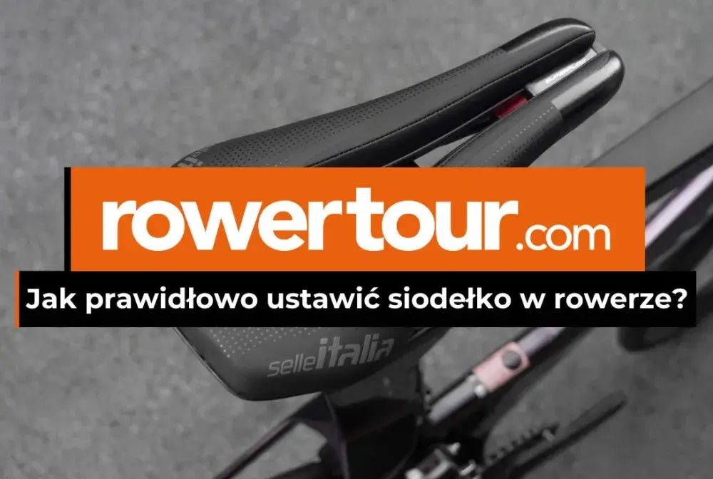 Jak ustawić siodełko w rowerze szosowym, aby uniknąć bólu i cieszyć się jazdą