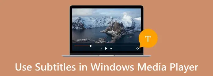 Jak otworzyć napisy w Windows Media Player i uniknąć problemów z wyświetlaniem
