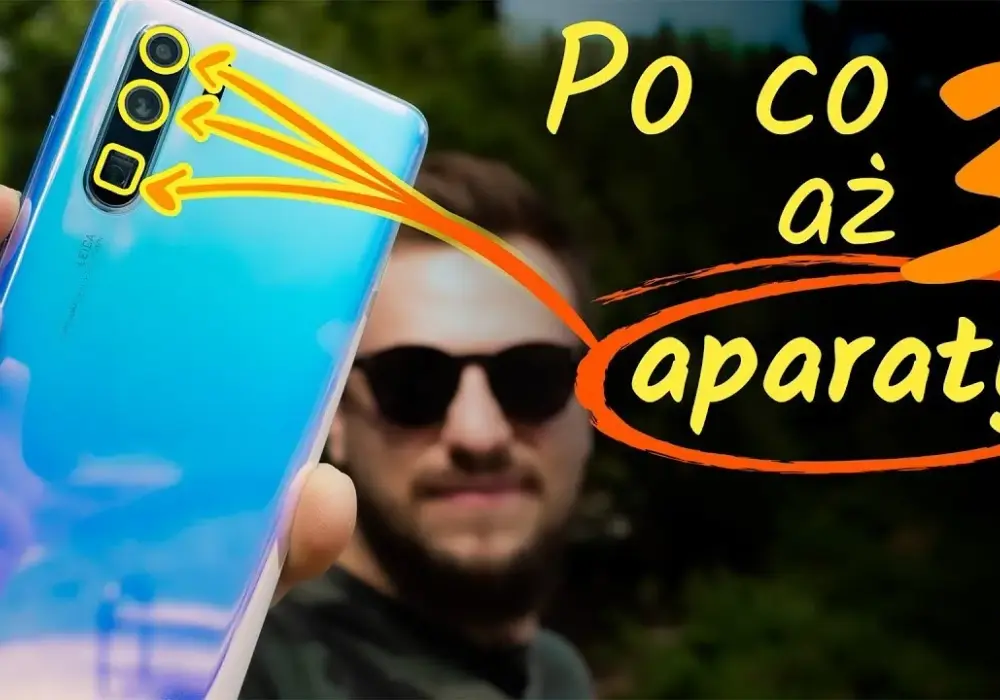 Po co 3 aparaty w telefonie? Poznaj ich funkcje i korzyści dla Twoich zdjęć