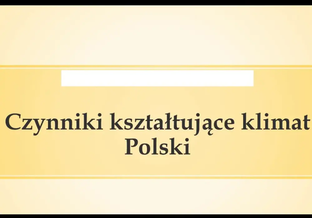 Co kształtuje klimat Polski? Zaskakujące czynniki wpływające na pogodę