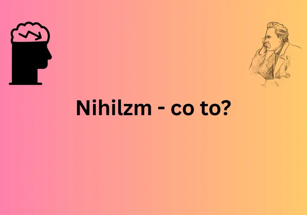 Nihilizm - co to? Poznaj definicję, rodzaje i kluczowe różnice