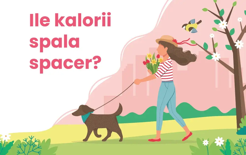 Ile kalorii spala 2 godzinny spacer? Zaskakujące wyniki dla Ciebie