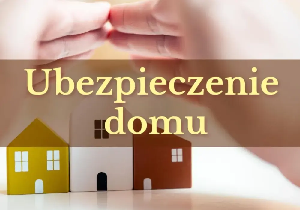 Ile kosztuje ubezpieczenie domu - Jak uniknąć błędów przy wycenie?