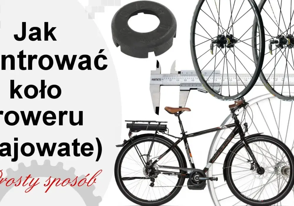 Jak wycentrować koło w rowerze i uniknąć nieprzyjemnych wibracji