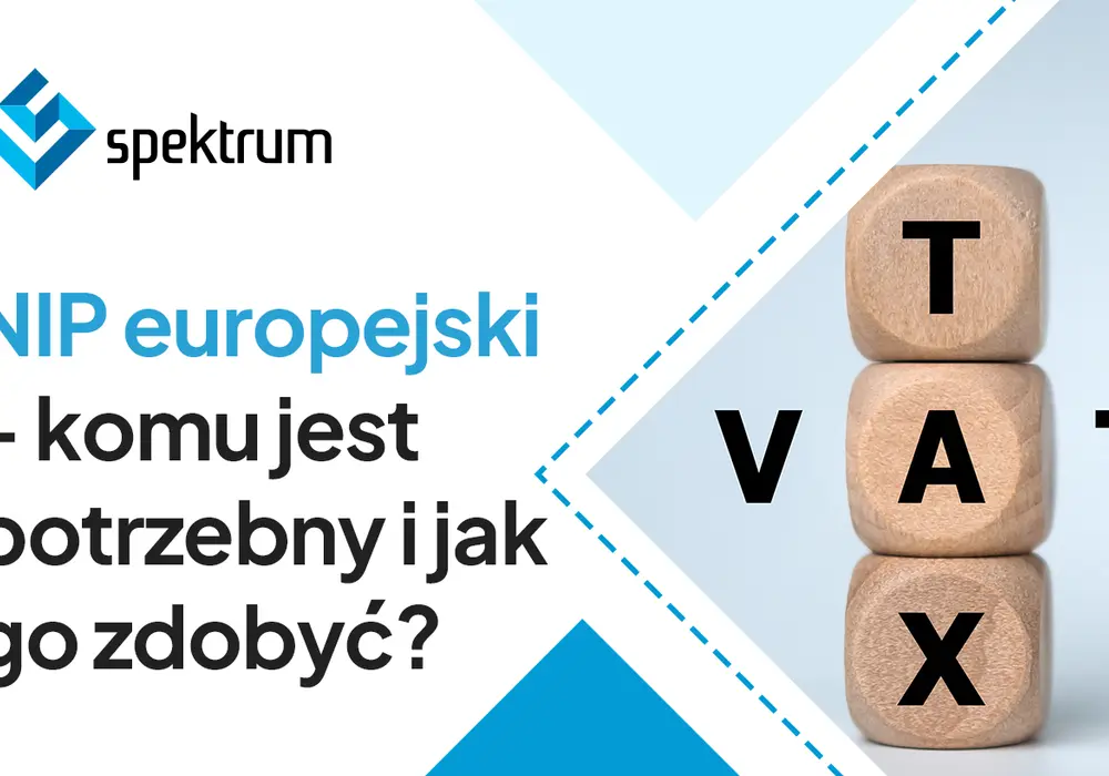 Numer VAT UE - kiedy jest potrzebny i jak go zgłosić?