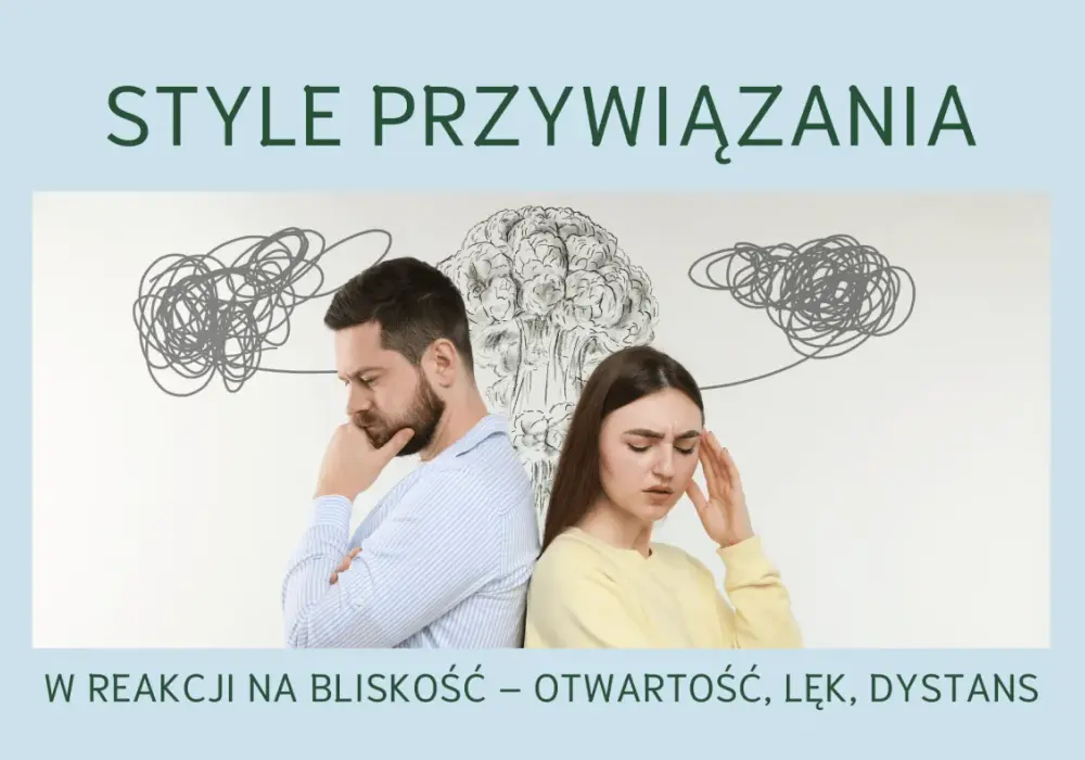 Unikowy styl przywiązania - Zrozum i zmień dystans w relacji