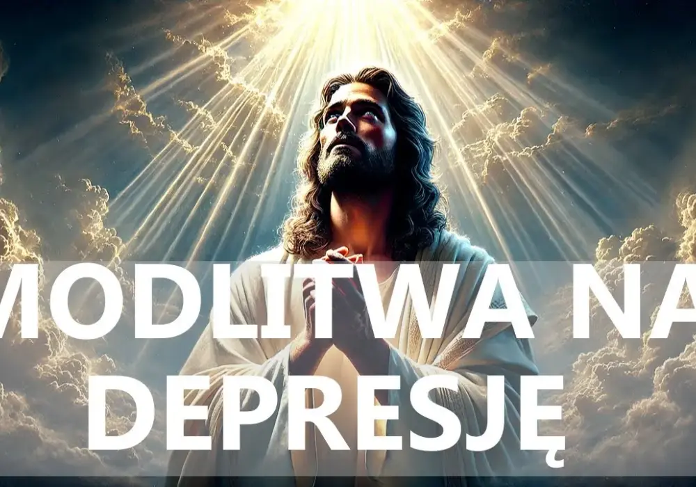 Czy modlitwa o wyjście z depresji może pomóc? Oto są fakty i mity