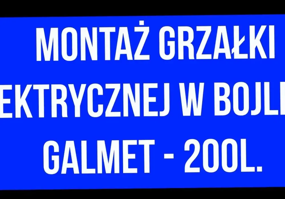 Jak podłączyć grzałkę do bojlera – uniknij kosztownych błędów