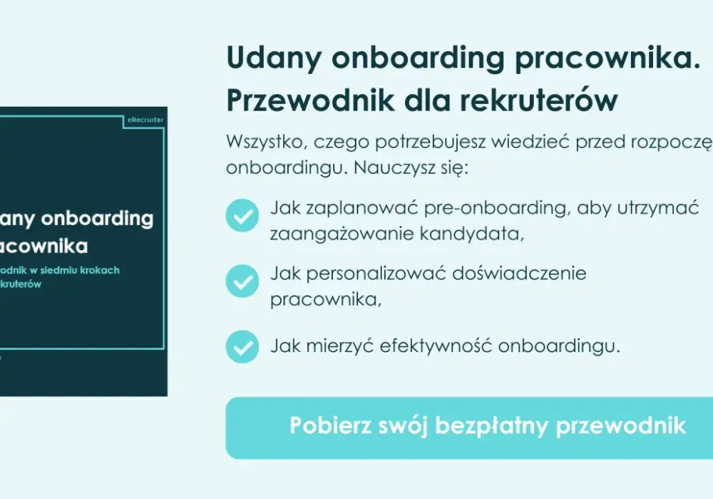 Onboarding nowego pracownika - Jak nie tracić ludzi na starcie?