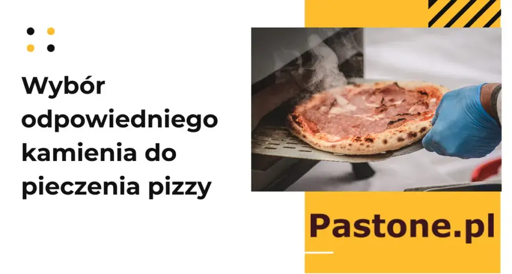 Kamień do pizzy jaki wybrać: unikaj błędów przy zakupie idealnego kamienia