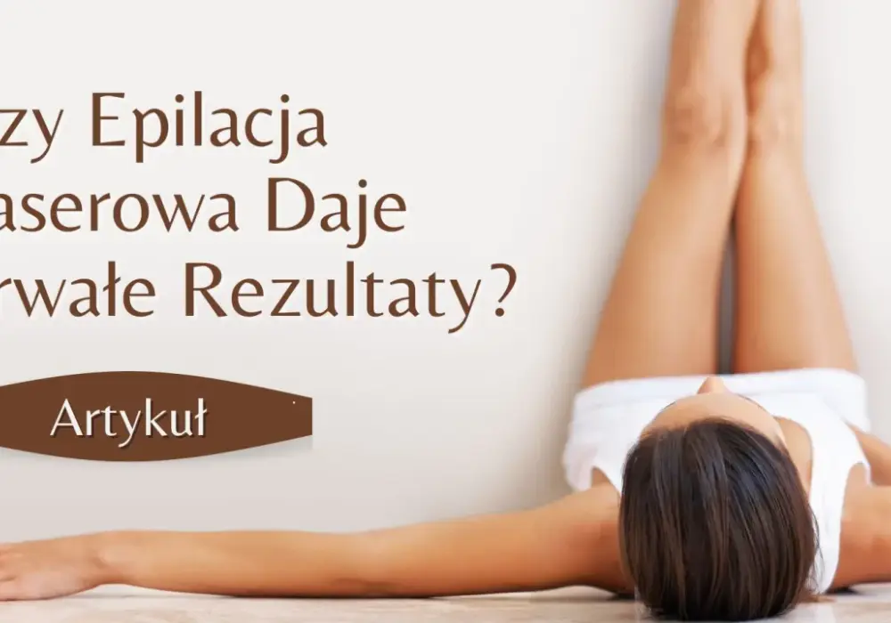 Co to jest epilacja i dlaczego warto ją rozważyć dla trwałego efektu?