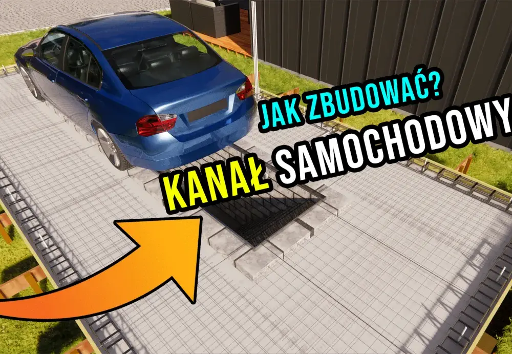 Kanał samochodowy: wymiary, przepisy i budowa poradnik krok po kroku