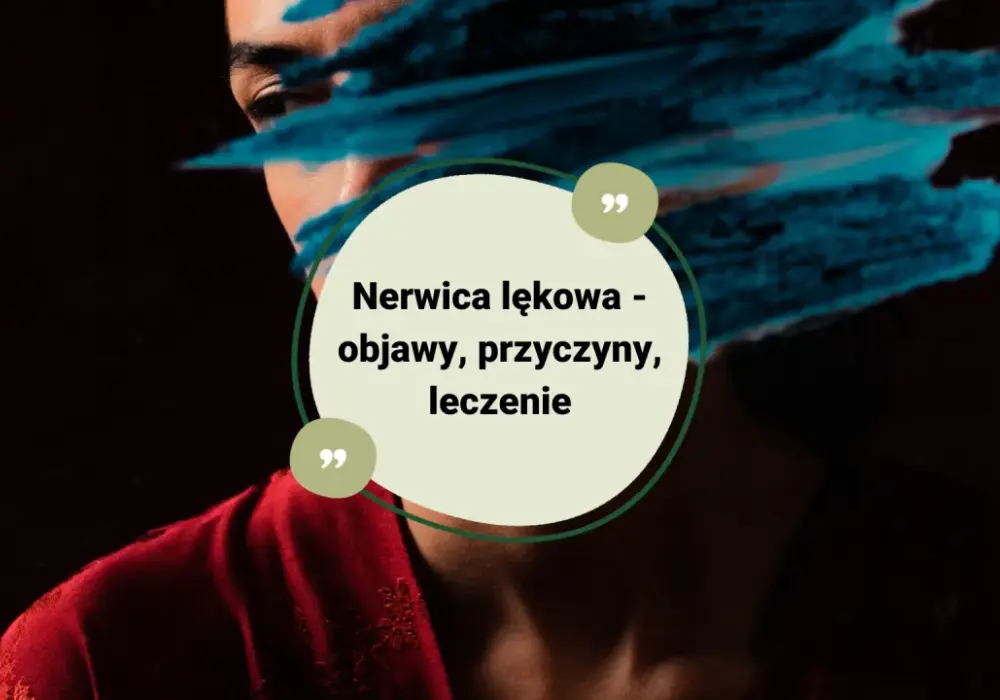 Jakie są objawy nerwicy lękowej? Poznaj niepokojące sygnały