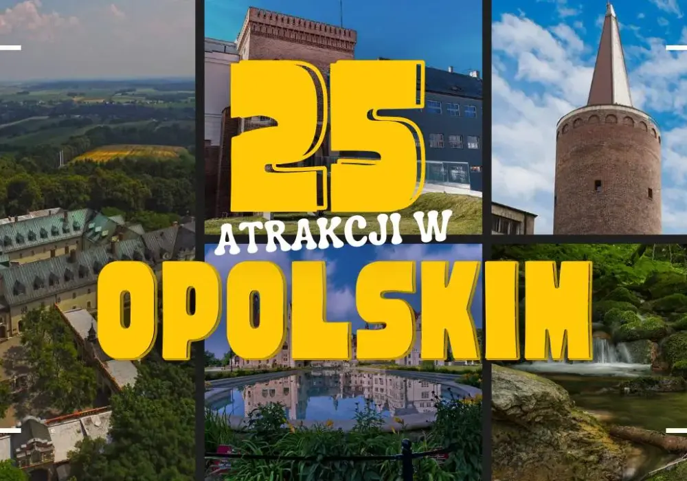 Najlepsze atrakcje turystyczne opolskie, które musisz zobaczyć