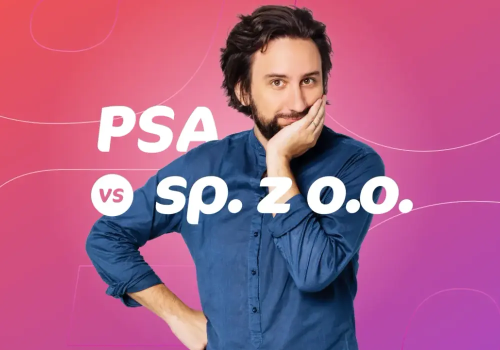 Spółka kapitałowa - jak wybrać między z o.o., PSA i SA?