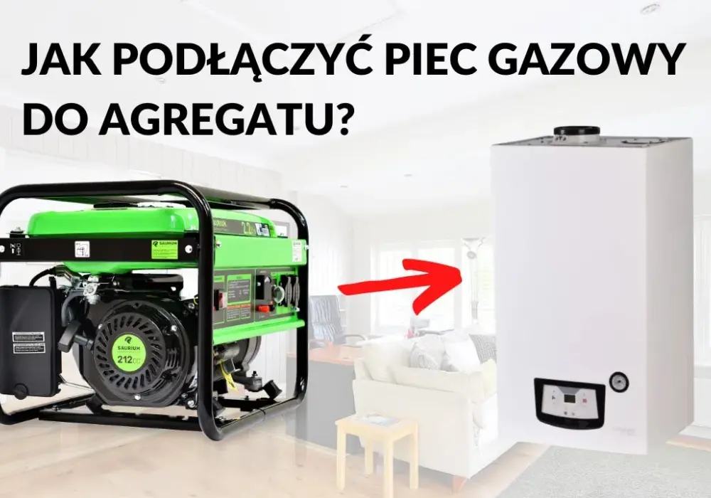 Jaki agregat do pieca gazowego wybrać: wszystko co musisz wiedzieć