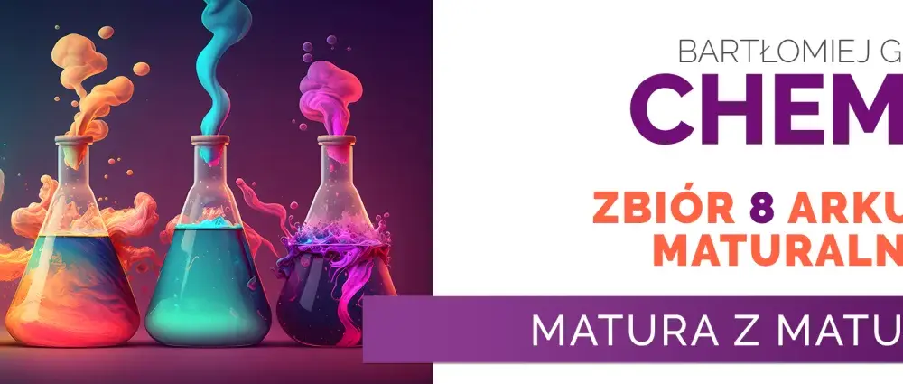 Jak zdać maturę z chemii na 100 i uniknąć najczęstszych błędów
