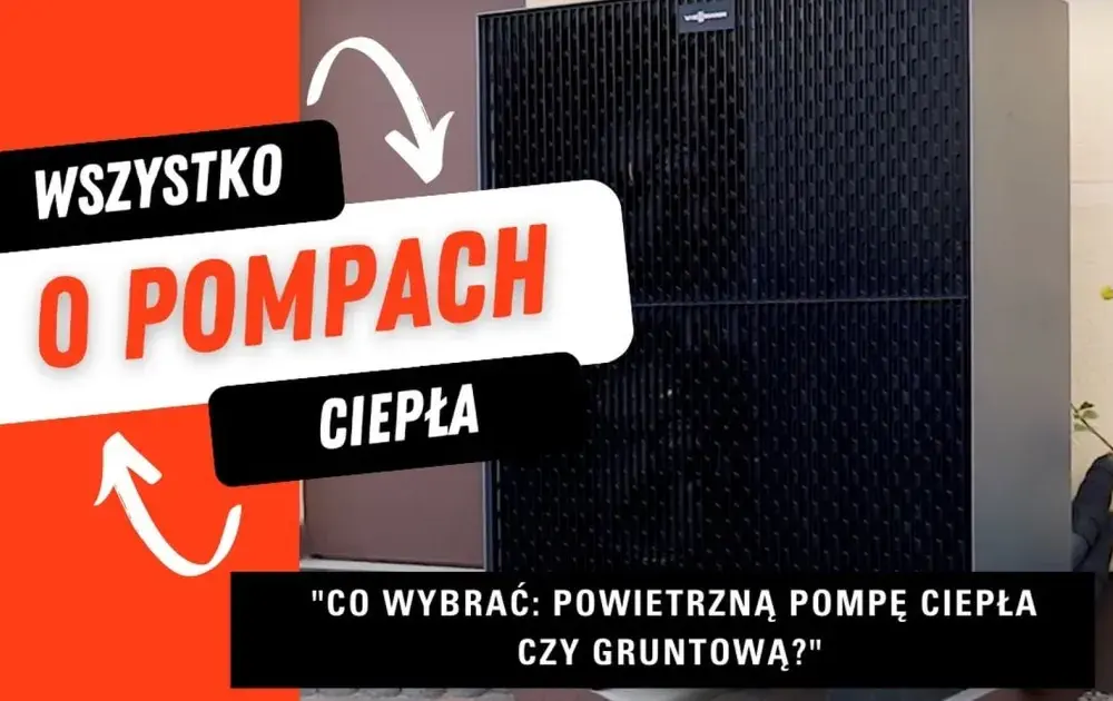 Pompa ciepła gruntowa czy powietrzna – która jest bardziej opłacalna?