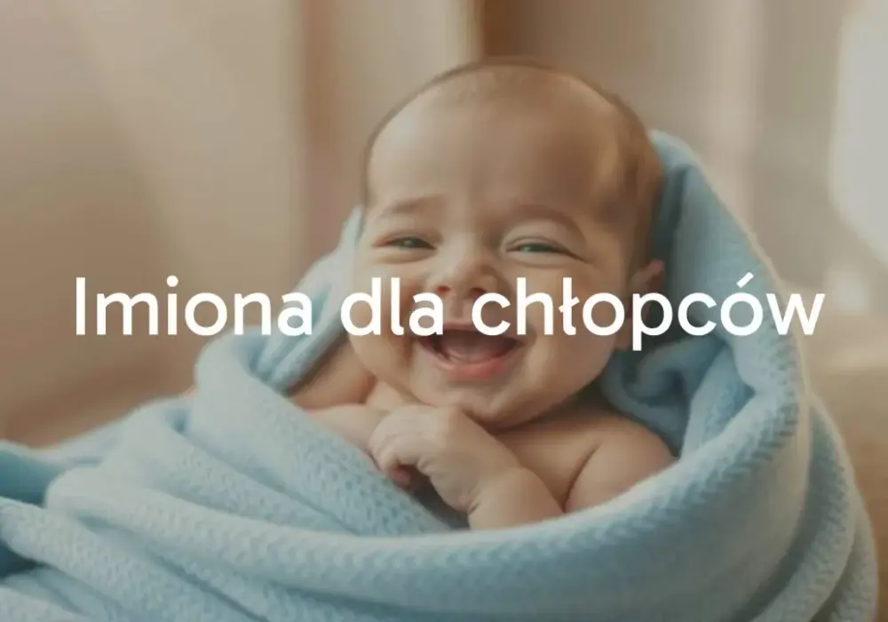 Ciekawe imiona męskie: Inspiracje, znaczenie i oryginalne propozycje