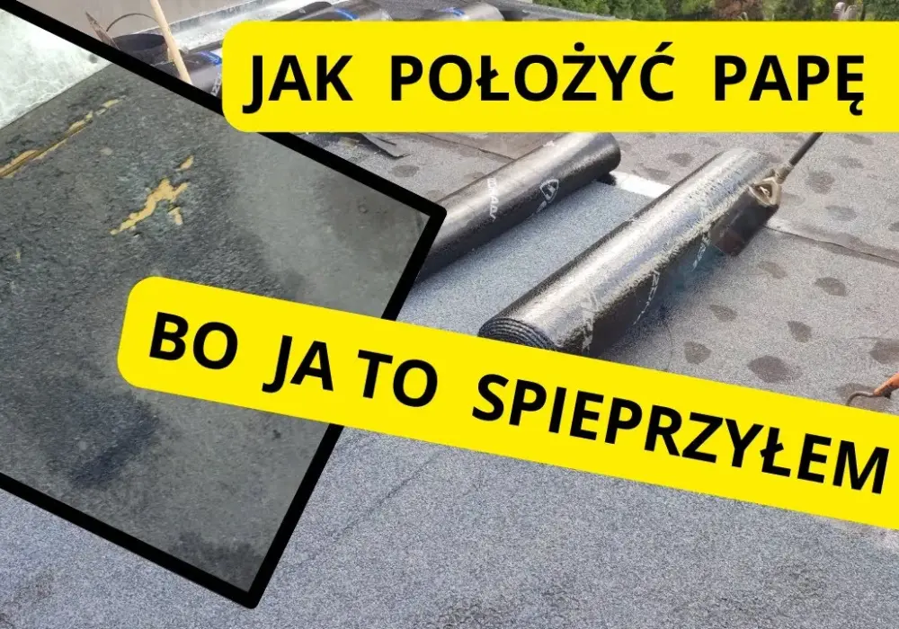 Jak położyć papę termozgrzewalną na dachu bez pęcherzy powietrza