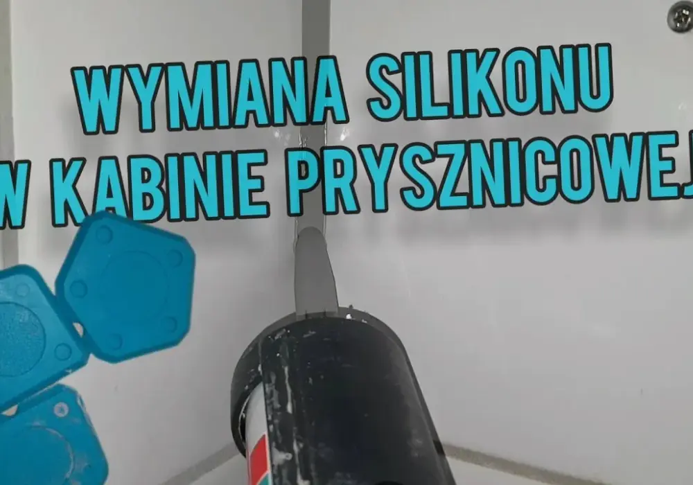 Jak nałożyć silikon w kabinie prysznicowej bez błędów i problemów