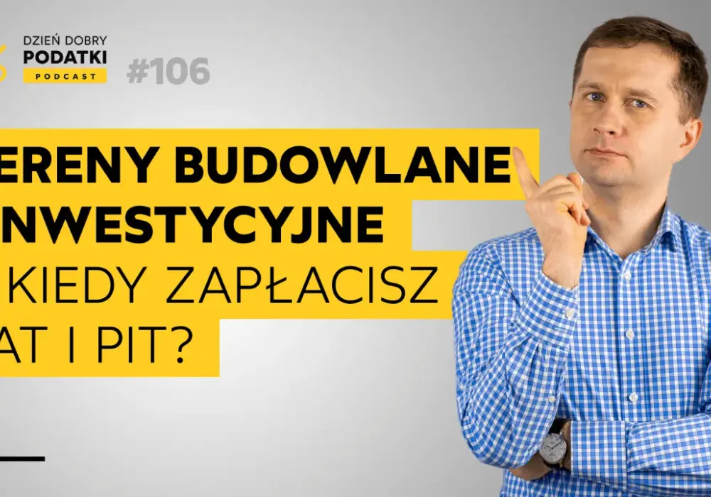 Sprzedaż działki - Kiedy PIT, VAT, PCC? Uniknij błędów!