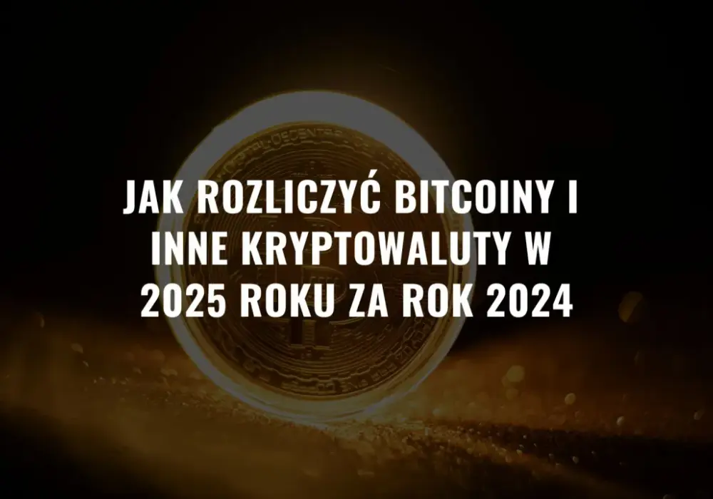 Jak rozliczać kryptowaluty w Polsce i uniknąć problemów z fiskusem