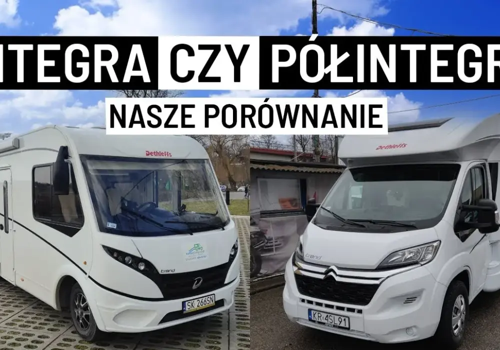 Kamper integra czy półintegra - który wybór zapewni większy komfort?
