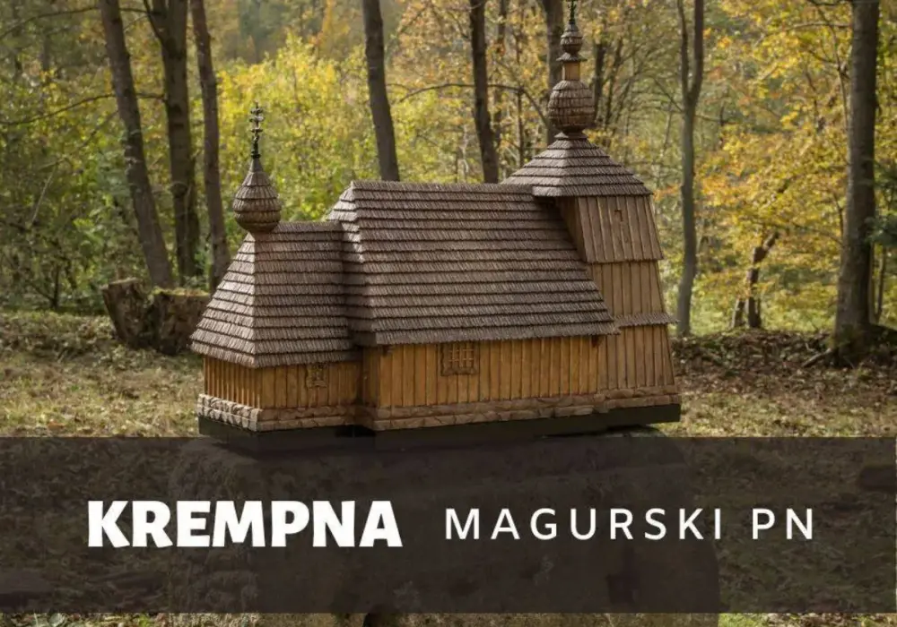 Krempna - Magurski Park Narodowy. Jak zwiedzać bez pośpiechu?