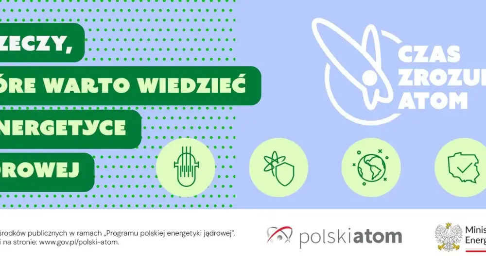 Atom w Polsce - jak działa, bezpieczeństwo, przyszłość