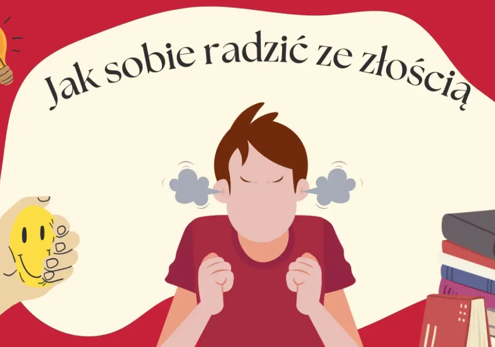 Jak radzić sobie ze złością? 6 kroków do spokoju