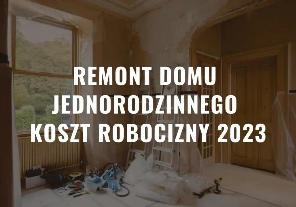Aktualne ceny na roboty budowlane: co warto wiedzieć przed remontem