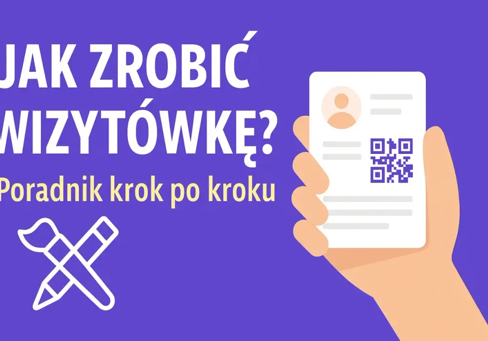 Jak samemu zrobić wizytówki? Poradnik krok po kroku