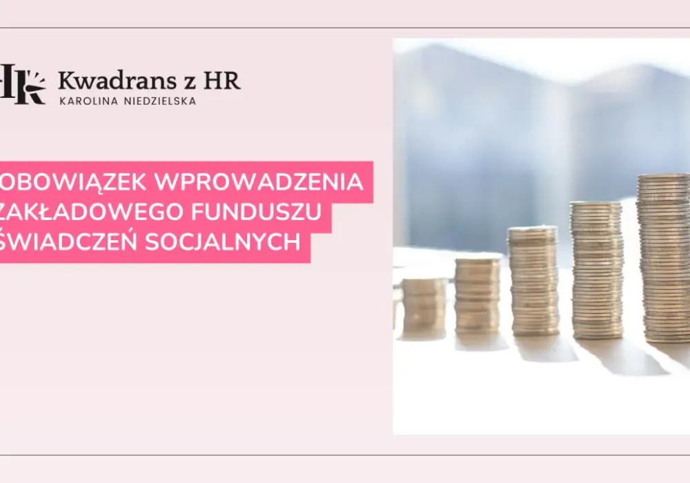 Wszystko co musisz wiedzieć o przeznaczeniu funduszu socjalnego w firmie