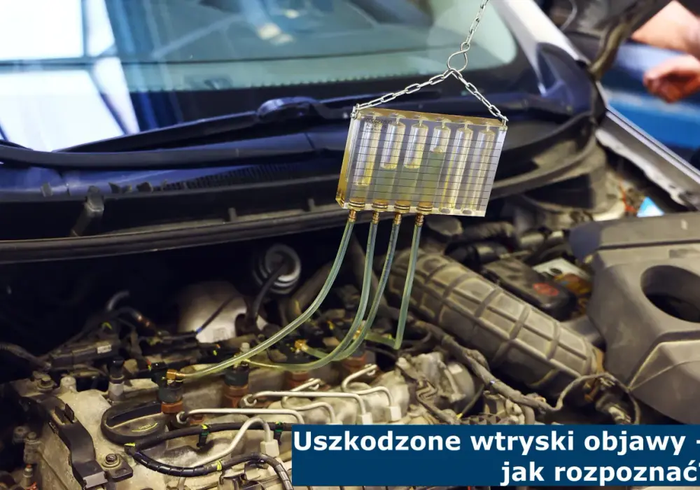 Lejące wtryski diesel: objawy, przyczyny i jak je rozpoznać