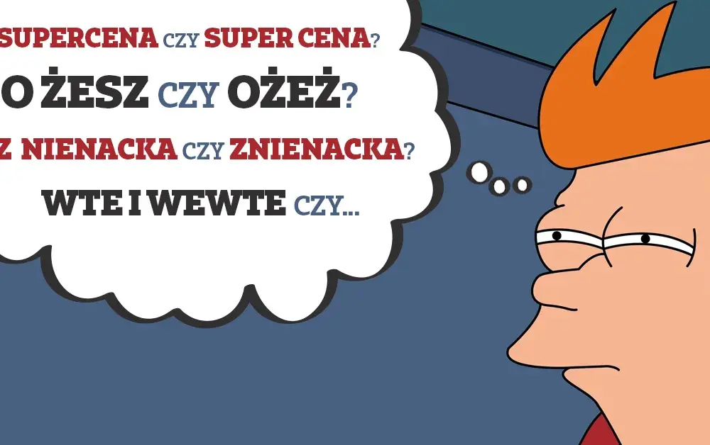 Jak się pisze wziąć? Błędy ortograficzne, które warto znać