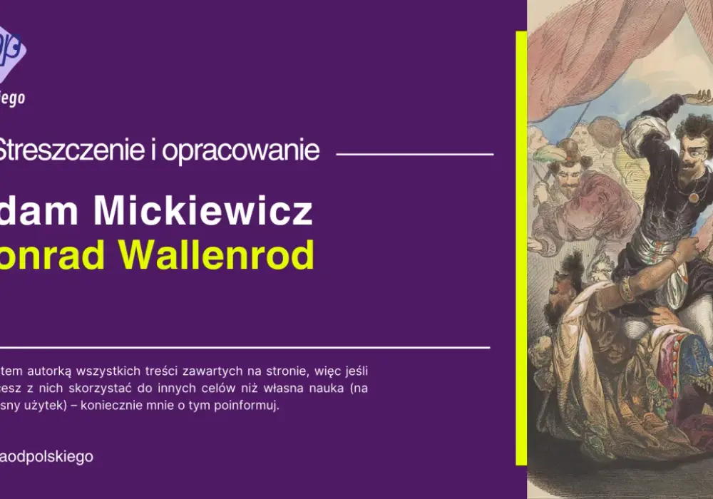 Konrad Wallenrod: Kim był i dlaczego poświęcił wszystko?