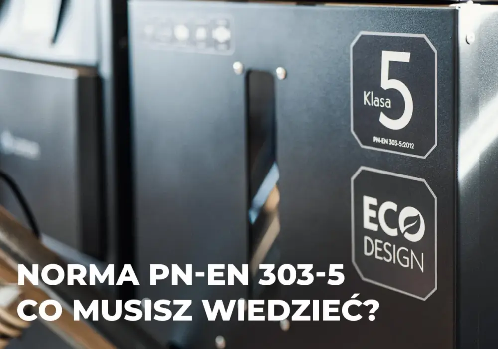 Normy kotłów co: Jak uniknąć problemów z emisją i efektywnością?