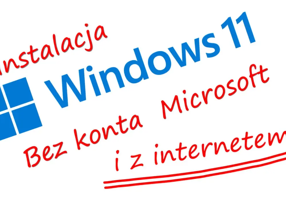 Windows 11 bez problemów - instalacja krok po kroku