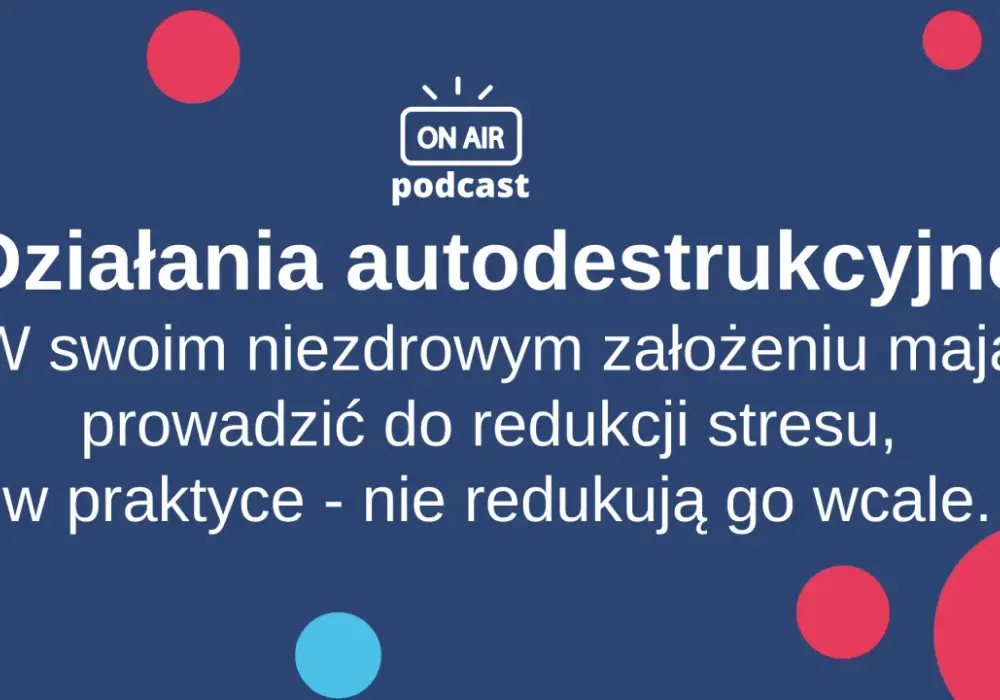 Myśli autodestrukcyjne - Rozpoznaj kryzys i działaj