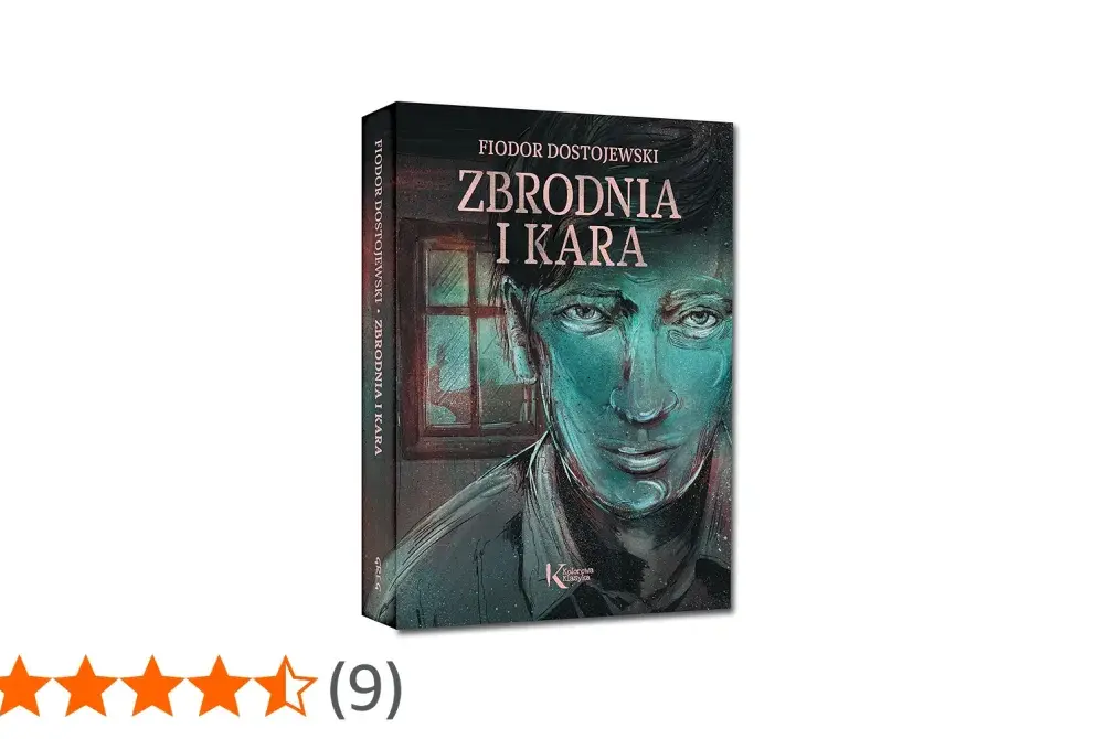 Zbrodnia i Kara - jaka to epoka? Prawda o Dostojewskim