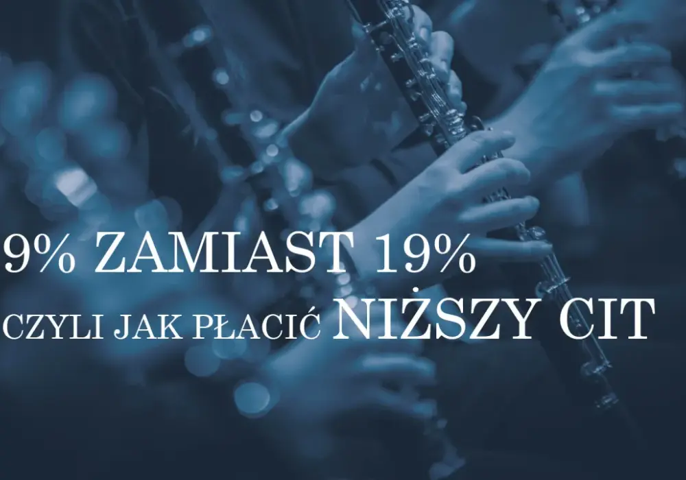 Jak działa CIT w Polsce - stawki, 9% i zaliczki