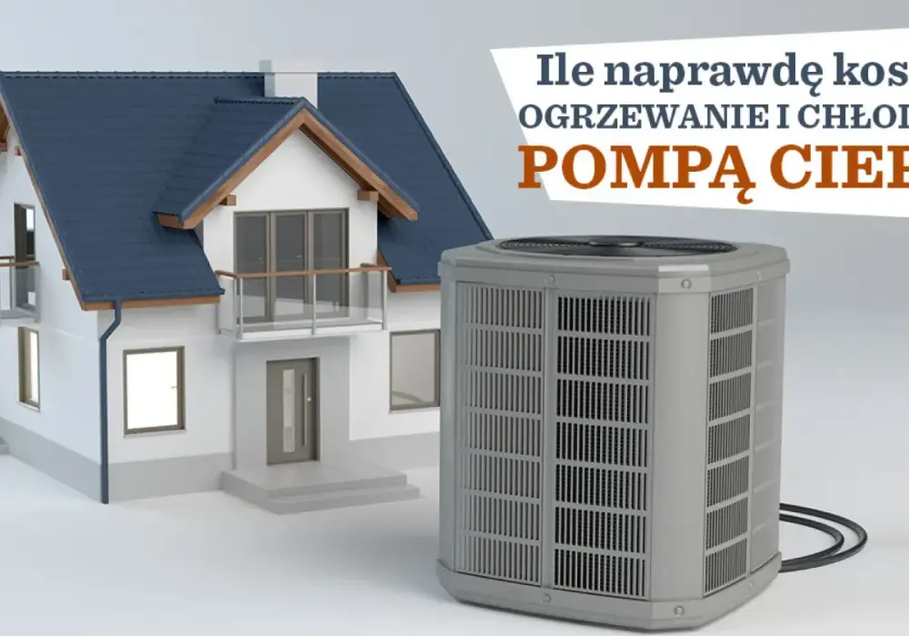 Pompa ciepła - ile naprawdę kosztuje i kiedy ma sens