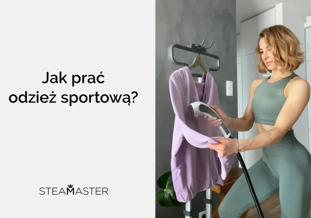Jak prać odzież sportową? Poradnik, który musisz znać!